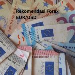 Rekomendasi Forex EUR/USD 7 April 2026 : Dipengaruhi Pergerakan Dolar AS dan Harga Minyak
